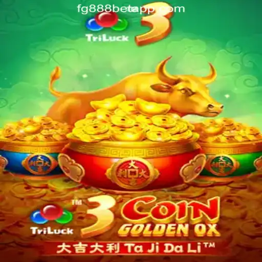 Explore the Exciting World of 3CoinGoldenOX Slots